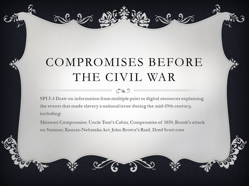 Civil war compramises